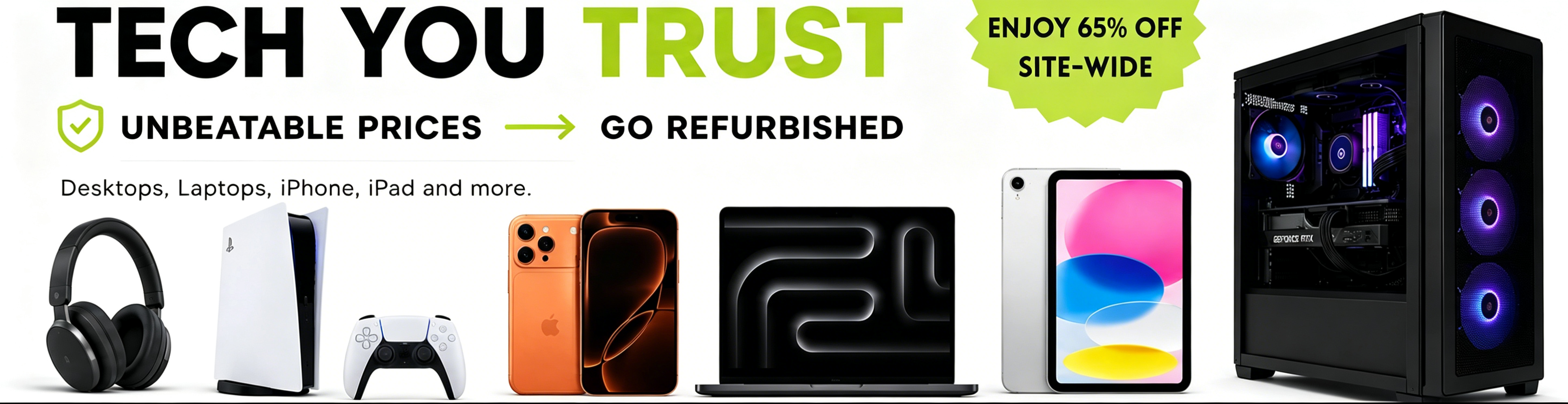 Premium Tech for Every Budget